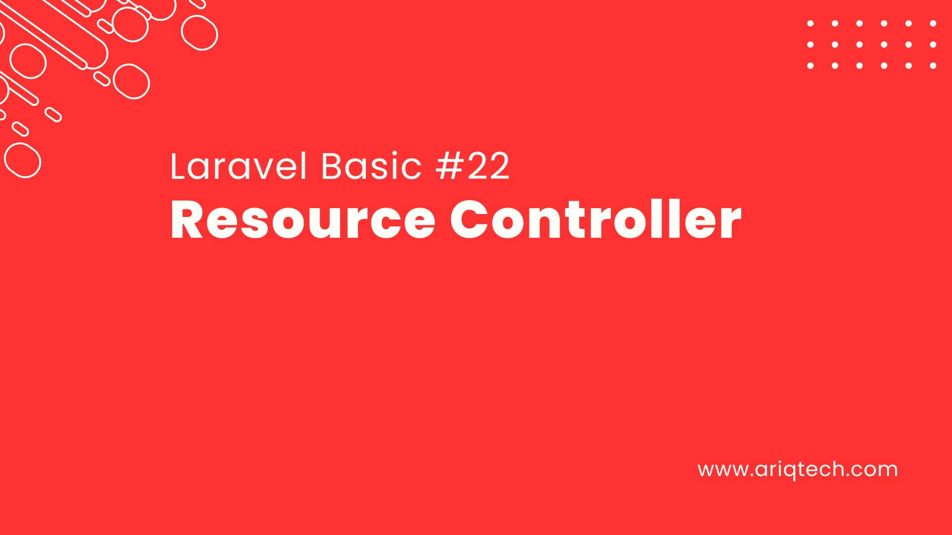 Tutorial Laravel #22: Resource Controller